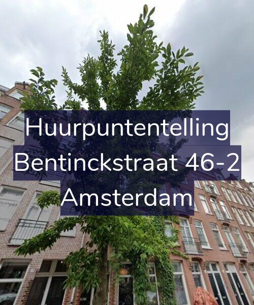 Foto gevel Huurpuntentelling voor Bentinckstraat 46-2, Amsterdam