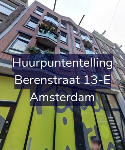 Foto gevel Huurpuntentelling voor Berenstraat 13-E, Amsterdam
