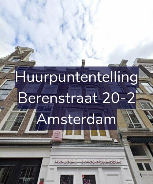 Foto gevel Huurpuntentelling voor Berenstraat 20-2, Amsterdam