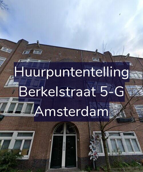 Foto gevel Huurpuntentelling voor Berkelstraat 5-G, Amsterdam