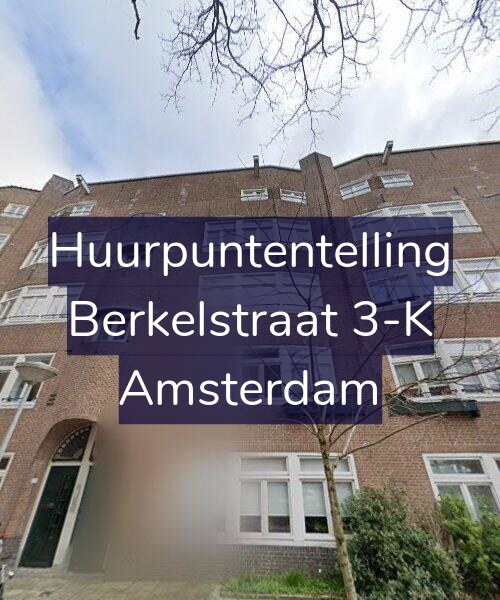 Foto gevel Huurpuntentelling voor Berkelstraat 3-K, Amsterdam