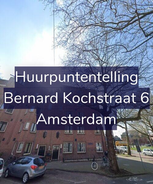 Foto gevel Huurpuntentelling voor Bernard Kochstraat 6, Amsterdam
