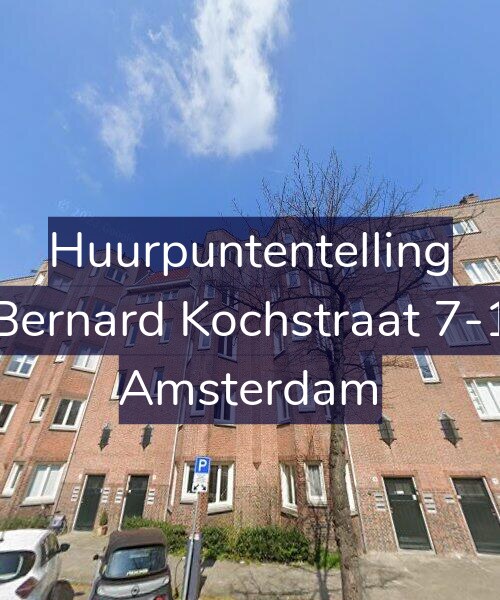 Foto gevel Huurpuntentelling voor Bernard Kochstraat 7-1, Amsterdam