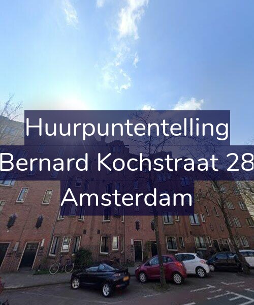 Foto gevel Huurpuntentelling voor Bernard Kochstraat 28, Amsterdam