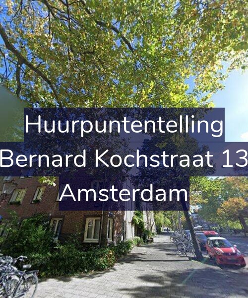 Foto gevel Huurpuntentelling voor Bernard Kochstraat 13, Amsterdam