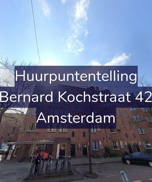 Foto gevel Huurpuntentelling voor Bernard Kochstraat 42, Amsterdam