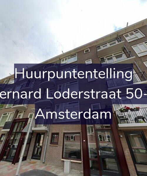 Foto gevel Huurpuntentelling voor Bernard Loderstraat 50-1, Amsterdam