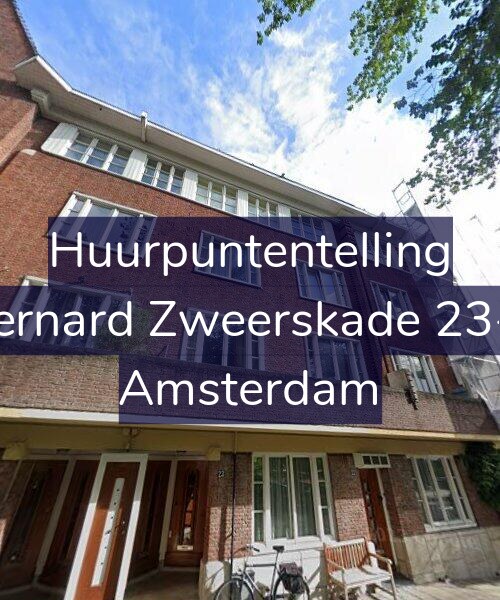 Foto gevel Huurpuntentelling voor Bernard Zweerskade 23-4, Amsterdam