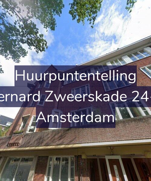 Foto gevel Huurpuntentelling voor Bernard Zweerskade 24-3, Amsterdam