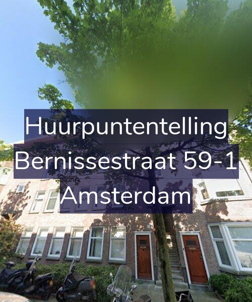 Foto gevel Huurpuntentelling voor Bernissestraat 59-1, Amsterdam