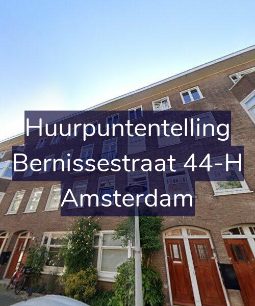 Foto gevel Huurpuntentelling voor Bernissestraat 44-H, Amsterdam