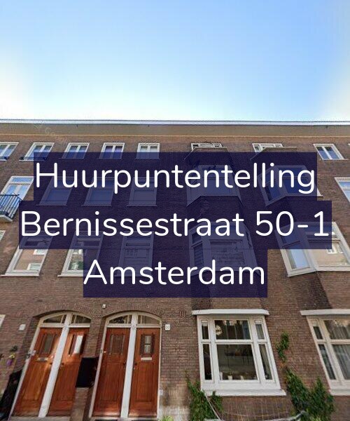 Foto gevel Huurpuntentelling voor Bernissestraat 50-1, Amsterdam