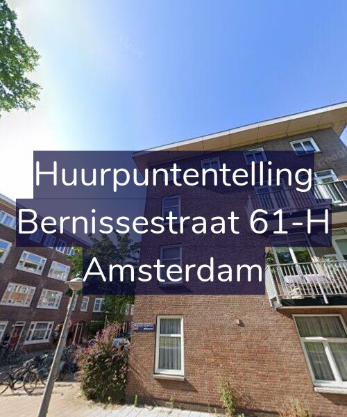 Foto gevel Huurpuntentelling voor Bernissestraat 61-H, Amsterdam