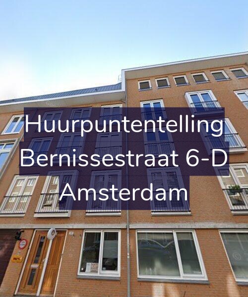 Foto gevel Huurpuntentelling voor Bernissestraat 6-D, Amsterdam