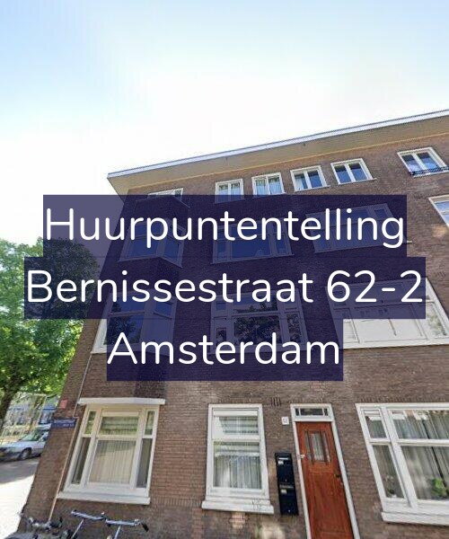 Foto gevel Huurpuntentelling voor Bernissestraat 62-2, Amsterdam