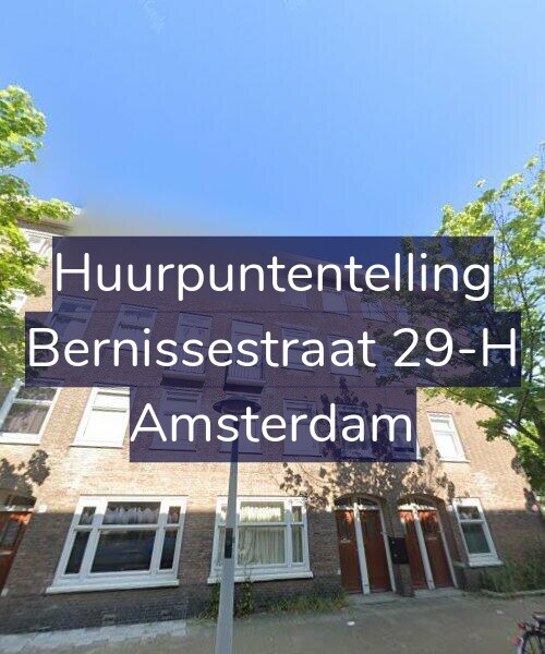 Foto gevel Huurpuntentelling voor Bernissestraat 29-H, Amsterdam