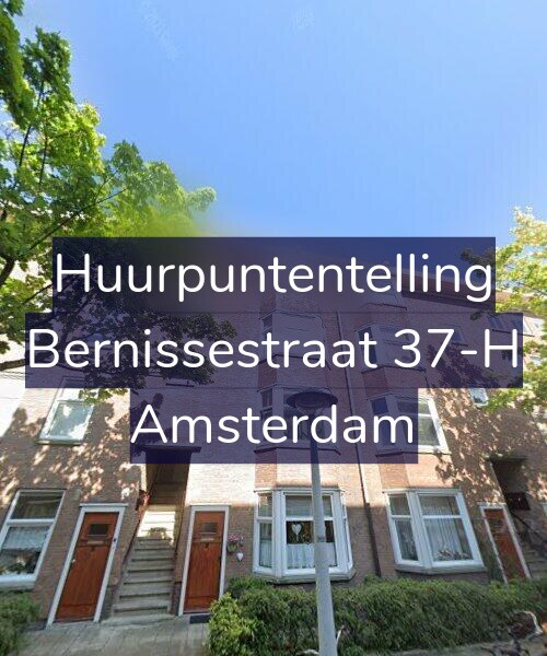 Foto gevel Huurpuntentelling voor Bernissestraat 37-H, Amsterdam