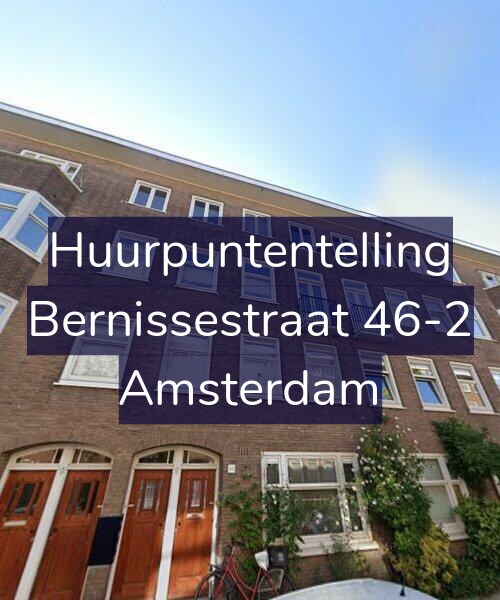 Foto gevel Huurpuntentelling voor Bernissestraat 46-2, Amsterdam