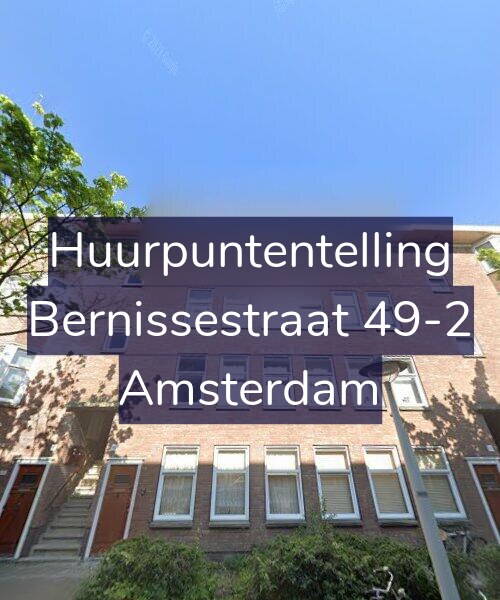 Foto gevel Huurpuntentelling voor Bernissestraat 49-2, Amsterdam