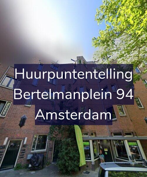 Foto gevel Huurpuntentelling voor Bertelmanplein 94, Amsterdam