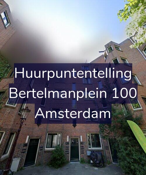 Foto gevel Huurpuntentelling voor Bertelmanplein 100, Amsterdam