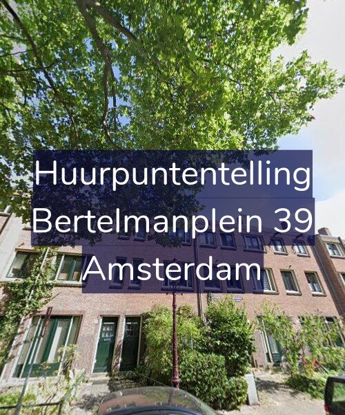 Foto gevel Huurpuntentelling voor Bertelmanplein 39, Amsterdam