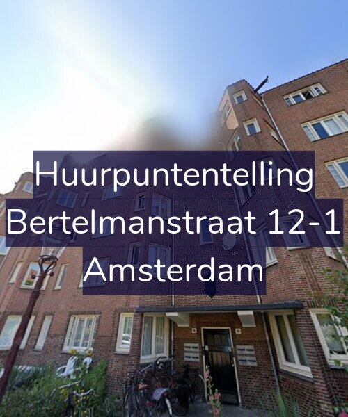 Foto gevel Huurpuntentelling voor Bertelmanstraat 12-1, Amsterdam