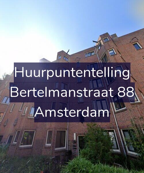 Foto gevel Huurpuntentelling voor Bertelmanstraat 88, Amsterdam