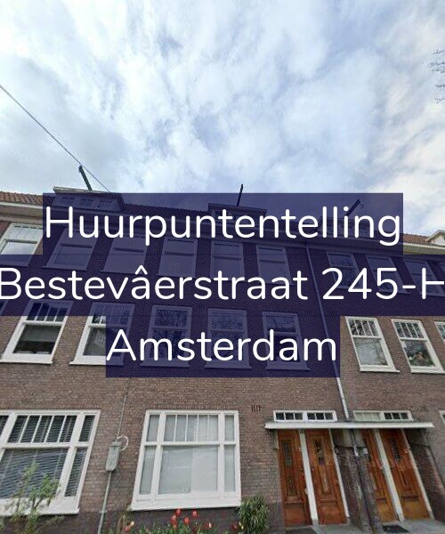 Foto gevel Huurpuntentelling voor Bestevâerstraat 245-H, Amsterdam
