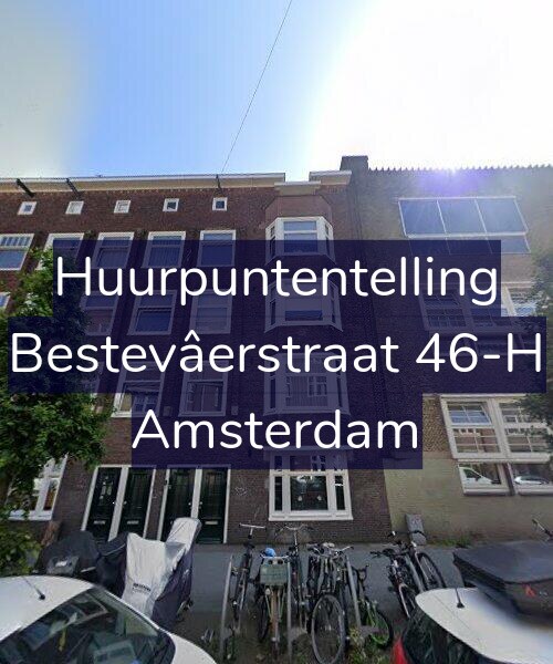 Foto gevel Huurpuntentelling voor Bestevâerstraat 46-H, Amsterdam