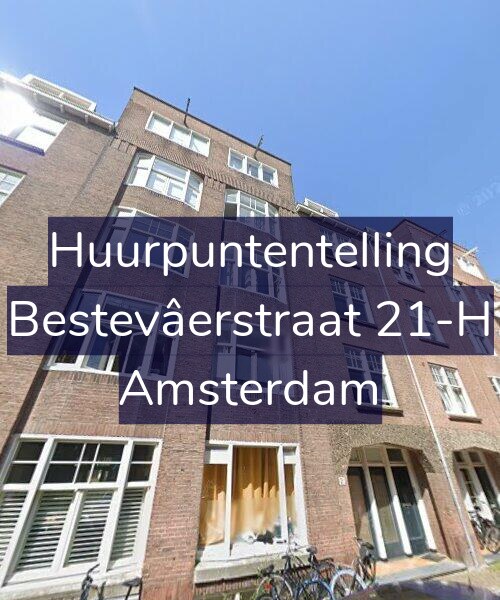 Foto gevel Huurpuntentelling voor Bestevâerstraat 21-H, Amsterdam