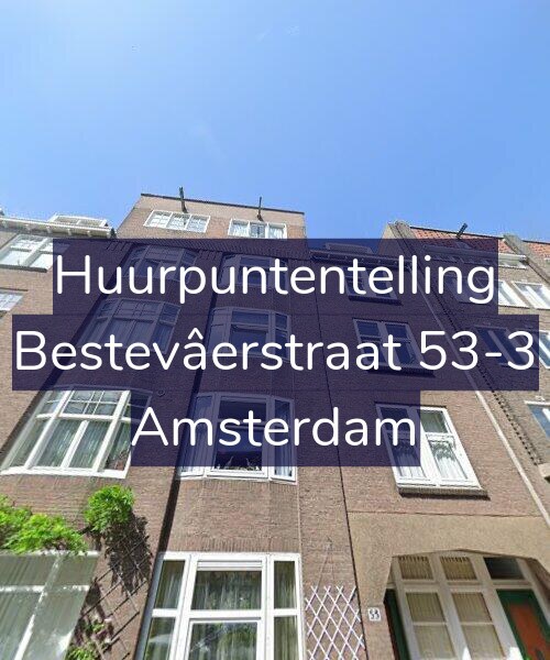 Foto gevel Huurpuntentelling voor Bestevâerstraat 53-3, Amsterdam