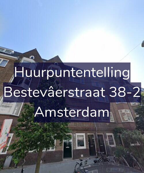 Foto gevel Huurpuntentelling voor Bestevâerstraat 38-2, Amsterdam