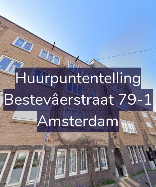 Foto gevel Huurpuntentelling voor Bestevâerstraat 79-1, Amsterdam