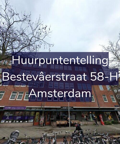 Foto gevel Huurpuntentelling voor Bestevâerstraat 58-H, Amsterdam