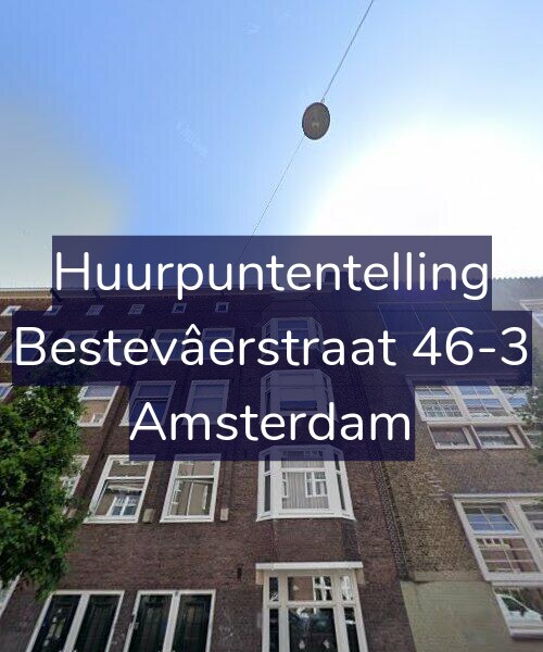 Foto gevel Huurpuntentelling voor Bestevâerstraat 46-3, Amsterdam