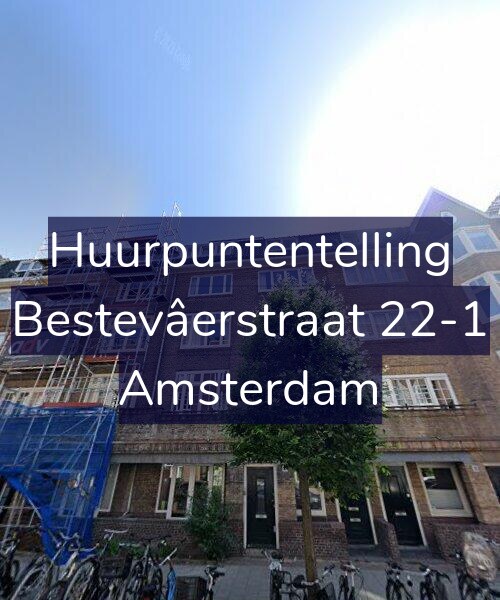Foto gevel Huurpuntentelling voor Bestevâerstraat 22-1, Amsterdam