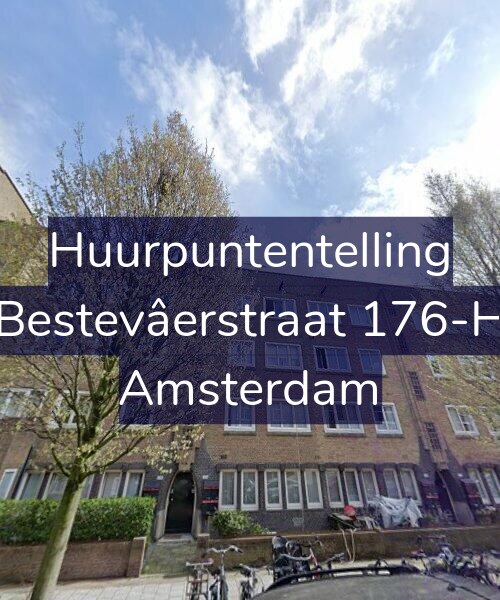 Foto gevel Huurpuntentelling voor Bestevâerstraat 176-H, Amsterdam
