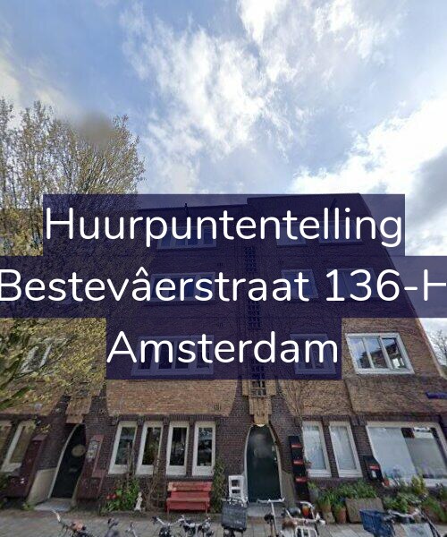 Foto gevel Huurpuntentelling voor Bestevâerstraat 136-H, Amsterdam