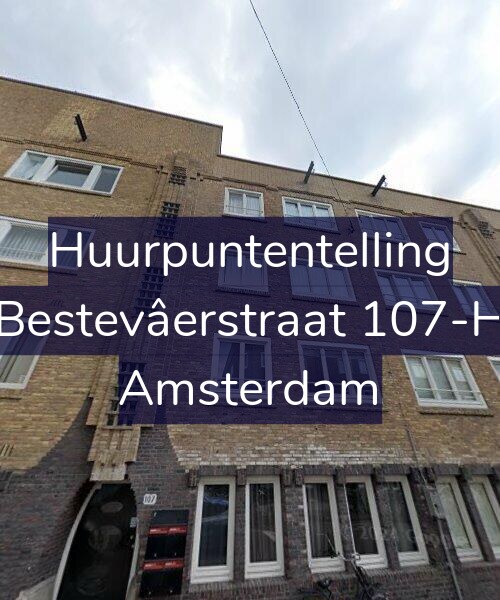 Foto gevel Huurpuntentelling voor Bestevâerstraat 107-H, Amsterdam