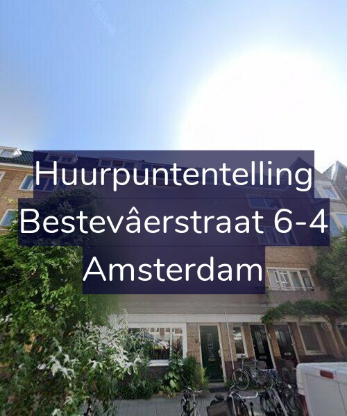 Foto gevel Huurpuntentelling voor Bestevâerstraat 6-4, Amsterdam