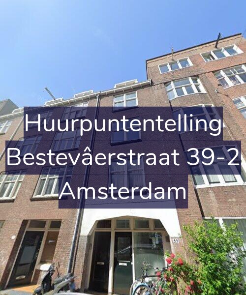 Foto gevel Huurpuntentelling voor Bestevâerstraat 39-2, Amsterdam