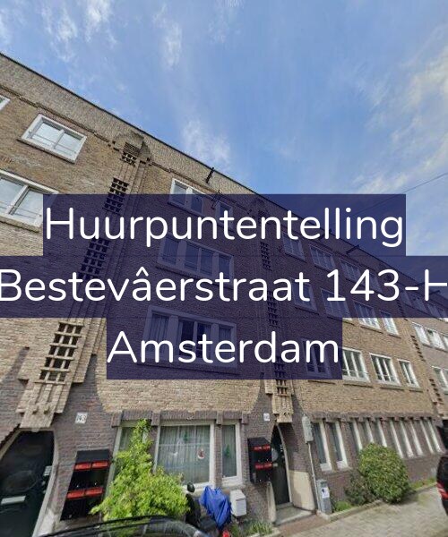Foto gevel Huurpuntentelling voor Bestevâerstraat 143-H, Amsterdam