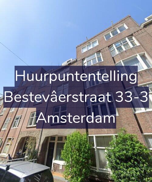 Foto gevel Huurpuntentelling voor Bestevâerstraat 33-3, Amsterdam