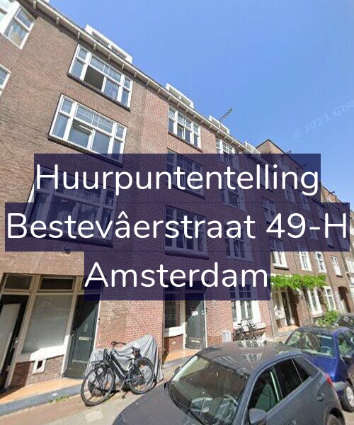Foto gevel Huurpuntentelling voor Bestevâerstraat 49-H, Amsterdam