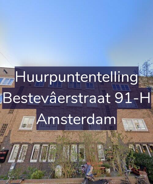 Foto gevel Huurpuntentelling voor Bestevâerstraat 91-H, Amsterdam