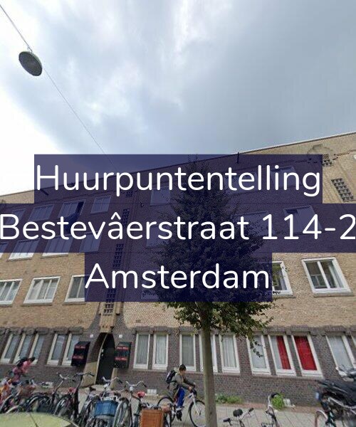 Foto gevel Huurpuntentelling voor Bestevâerstraat 114-2, Amsterdam