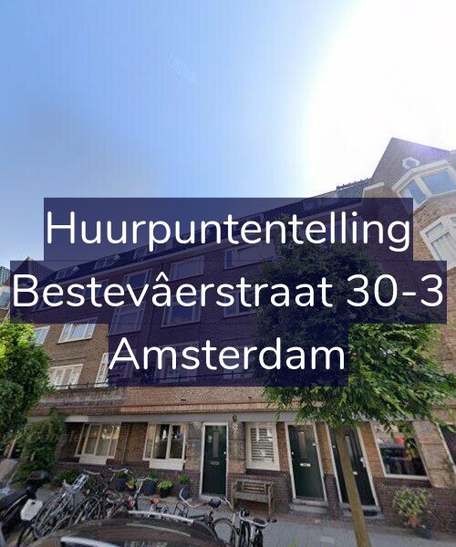 Foto gevel Huurpuntentelling voor Bestevâerstraat 30-3, Amsterdam