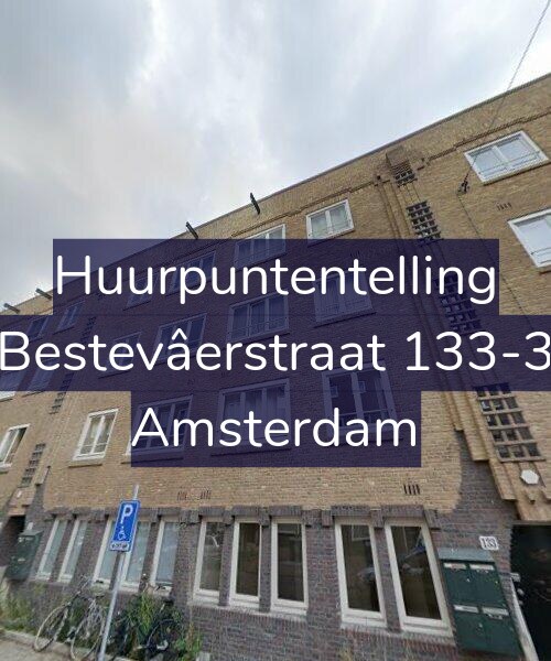 Foto gevel Huurpuntentelling voor Bestevâerstraat 133-3, Amsterdam