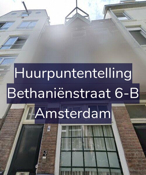 Foto gevel Huurpuntentelling voor Bethaniënstraat 6-B, Amsterdam